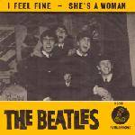 The Beatles : I Feel Fine - She's a Woman